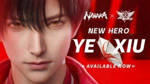New Hero Ye Xiu and First Transforming Weapon Available NOW in NARAKA: BLADEPOINT