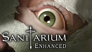 Cult-Classic Horror Point-and-Click Adventure Sanitarium Returns as Sanitarium Enhanced